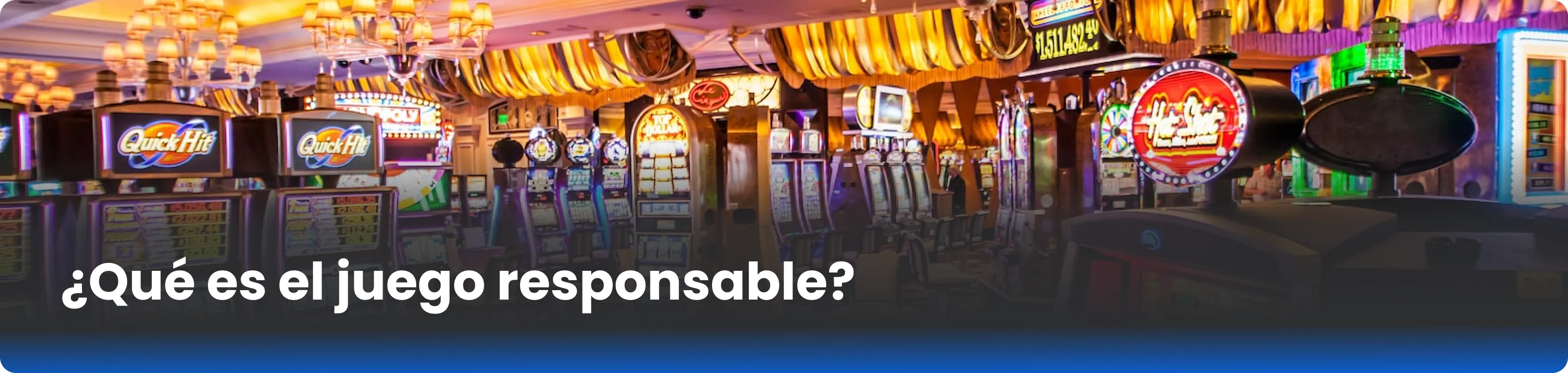 ¿Qué es el juego responsable?